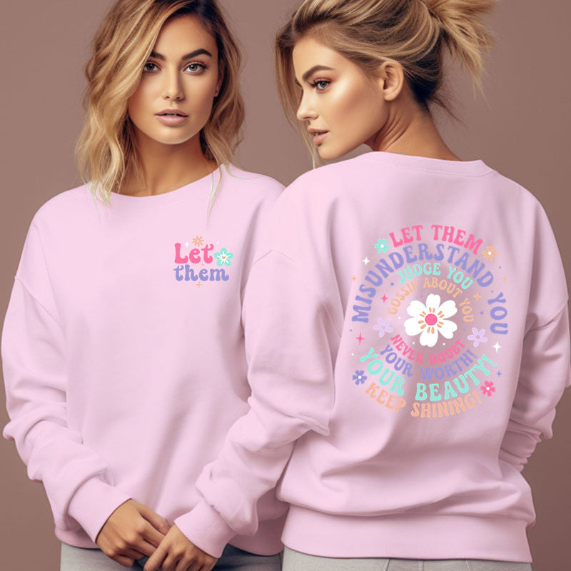 Let Them Sweatshirt