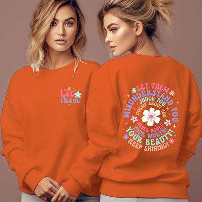Let Them  Sweatshirt