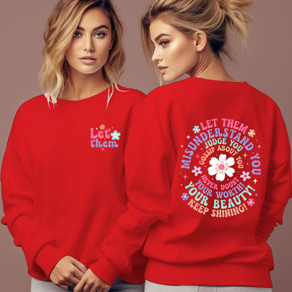 Let Them  Sweatshirt