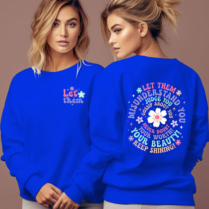 Let Them  Sweatshirt