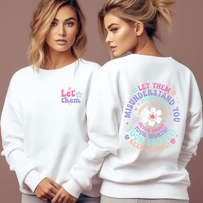 Let Them  Sweatshirt